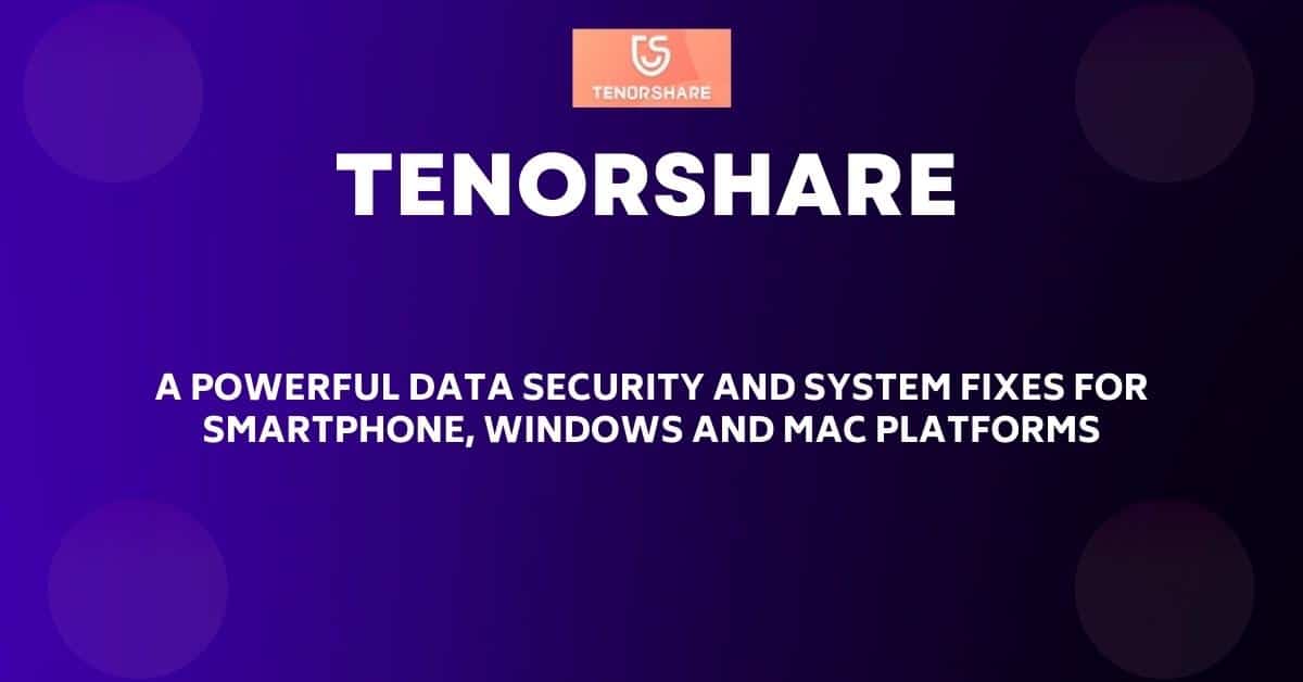 Tenorshare Review