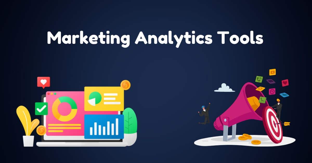 Marketing Analytics Tools