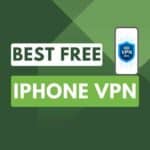 Best free iPhone VPN