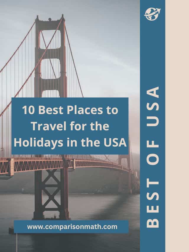 10 Best Places to Travel for the Holidays in the USA