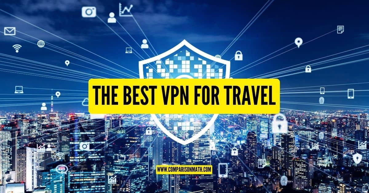 best vpn for travel