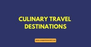 Where Do People Travel for Culinary Experiences