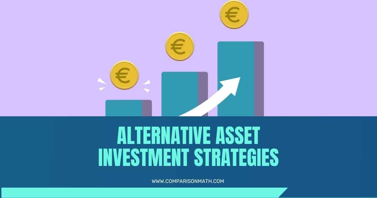 Alternative Assets Investment Strategies