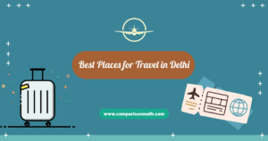 Best Places for Travel in Delhi