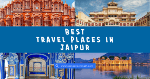 Best Travel Places in Jaipur