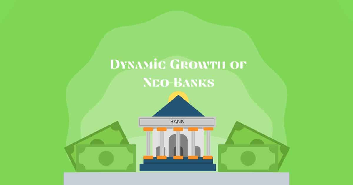 Growth of Neo-Banks
