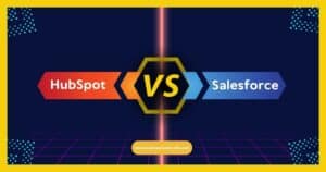 HubSpot vs Salesforce