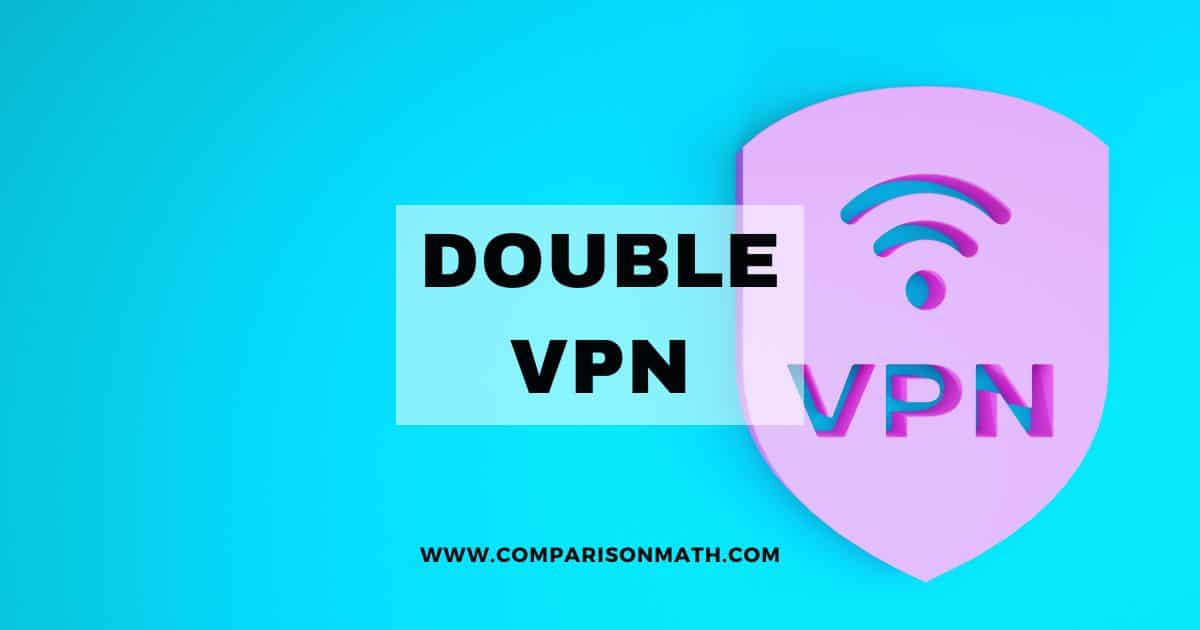 Double VPN