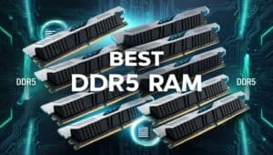 Best DDR5 RAM