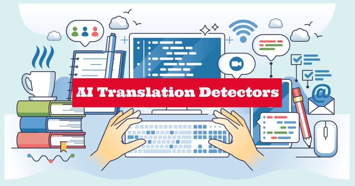Ai translation detectors