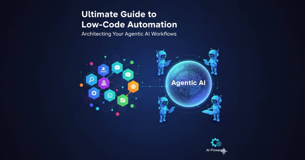 Conceptual image showing a network of diverse data and automation icons connected visually to small, friendly robots interacting with a glowing "Agentic AI" core, representing low-code automation empowering AI workflows for business.